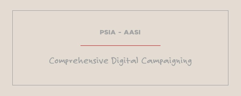 PSIA AASI comprehensive digital campaigning